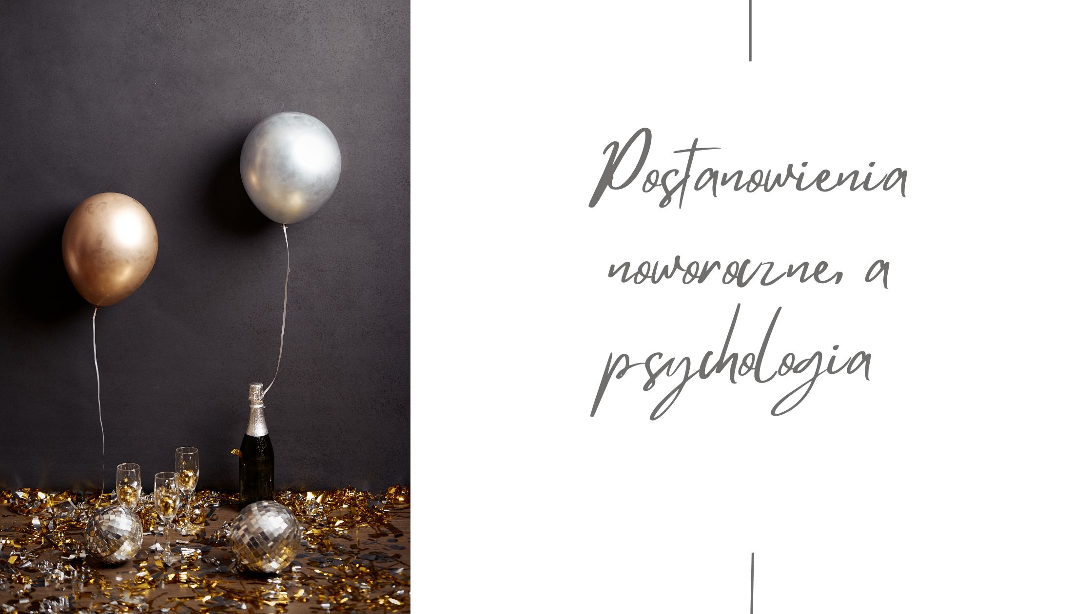 Postanowienia noworoczne, a psychologia: Jak wytrwać w postanowieniach?