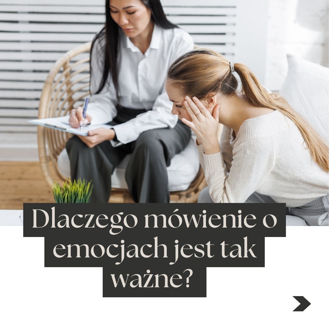 Dlaczego mówienie o emocjach jest ważne?